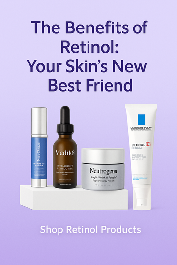 The Benefits of Retinol: Your Skin’s New Best Friend