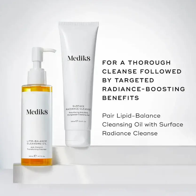 Medik8 Lipid-Balance Cleansing Oil paired with Surface Radiance Cleanse for a double cleanse