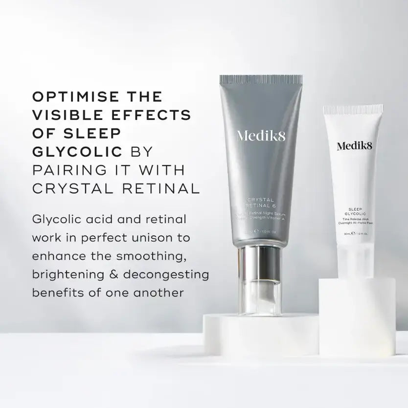 Medik8 Sleep Glycolic™ paired with Crystal Retinal for optimal skin benefits and enhanced brightness.