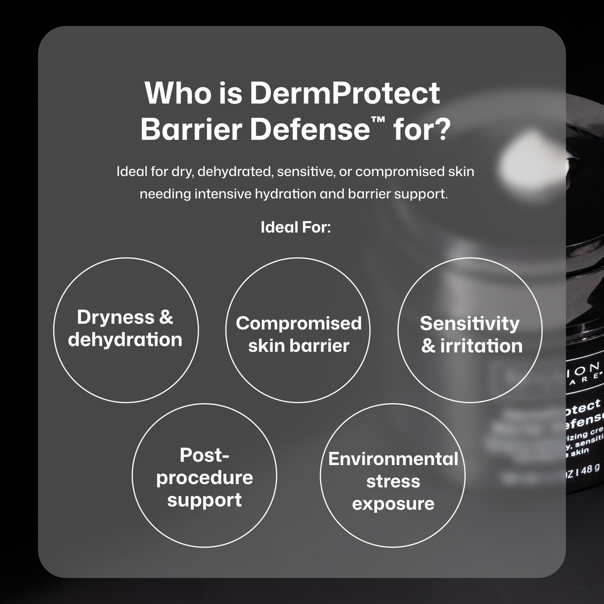 Who Revision Skincare DermProtect Barrier Defense is for: dry, very dry, sensitive and mature skin