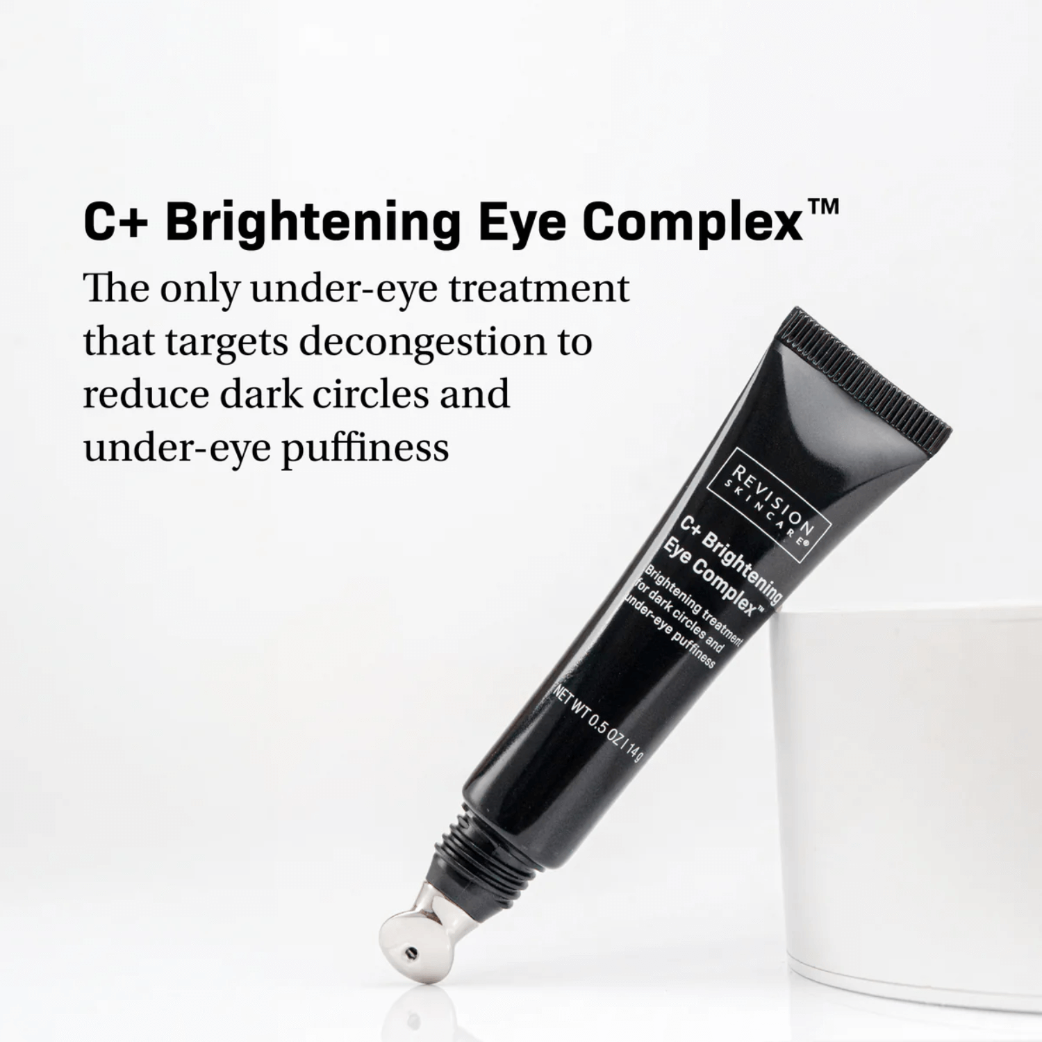 Revision C+ Brightening Eye Complex™