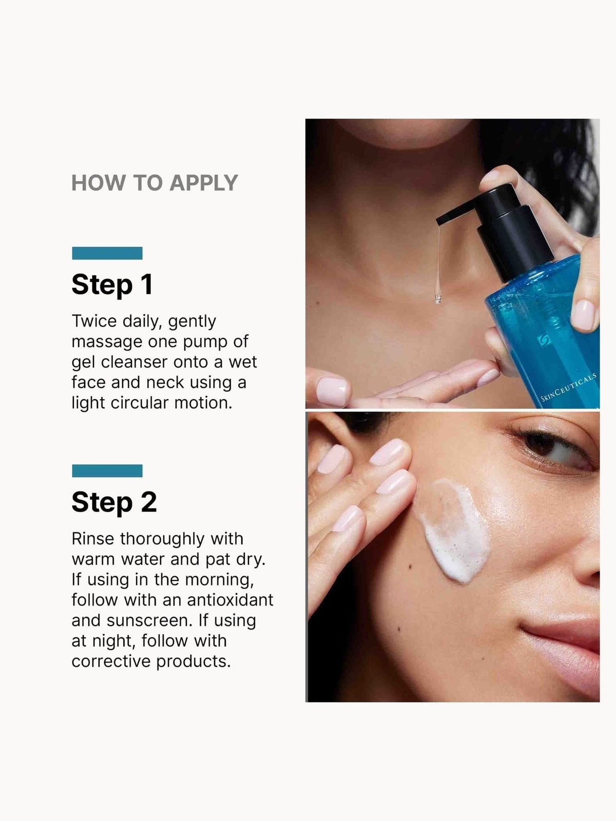 How to apply SkinCeuticals Simply Clean: massage one pump onto wet face and neck, then rinse