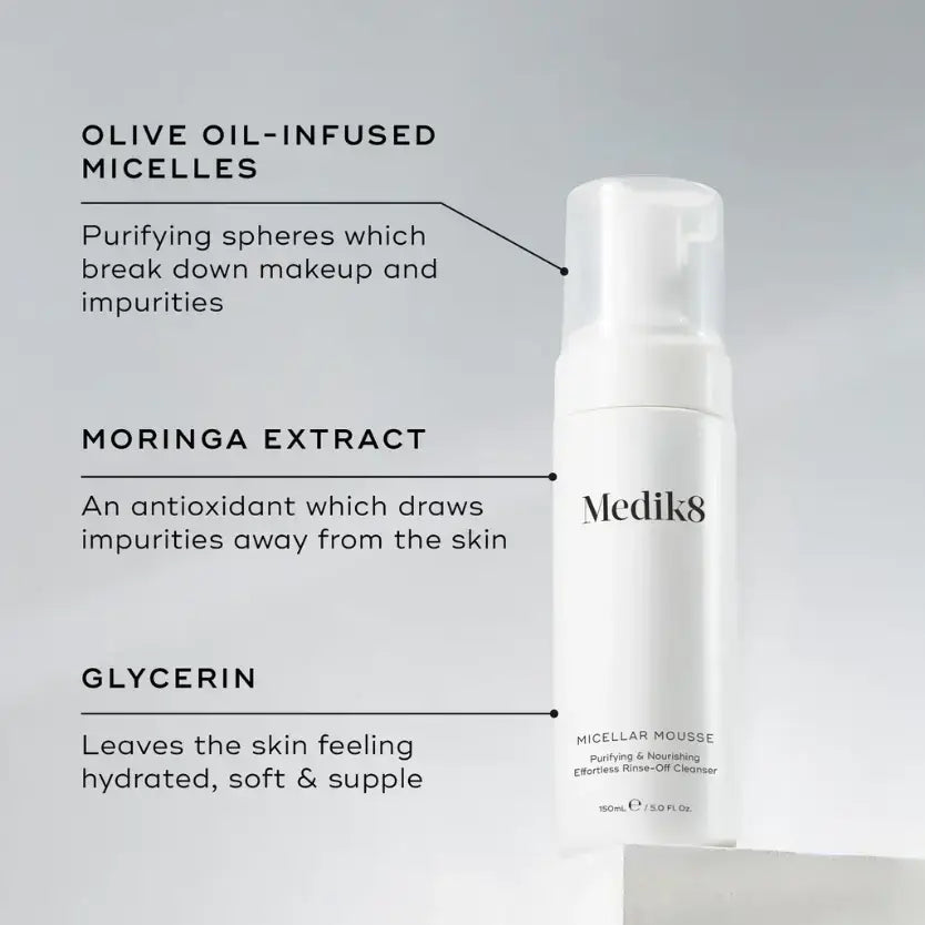 Medik8 Micellar Mousse™ product image showcasing olive oil-infused micelles, moringa extract, and glycerin for gentle cleansing.